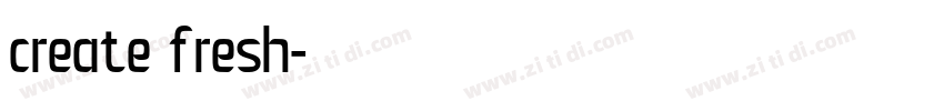 create fresh字体转换